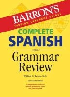 Complete Spanish Grammar Review (English, Spanish, Paperback, 2nd) - William C Harvey M S Photo