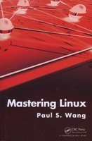 Mastering Linux - Concepts, Programming, Web Applications (Paperback, New) - Paul S Wang Photo