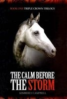 The Calm Before the Storm (Hardcover) - Kimberly Campbell Photo