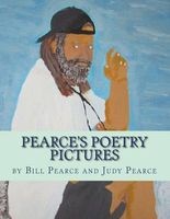 Pearce's Poetry Pictures (Paperback) - Bill Pearce Photo