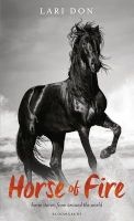 The Horse of Fire - Horse Stories from Around the World (Hardcover) - Lari Don Photo