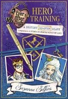 Hero Training - A Destiny Do-Over Diary (Paperback) - Suzanne Selfors Photo