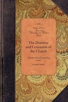 The Doctrine and Covenants of the Church - Containing the Revelations Given to , the Prophet, for the Building Up of the Kingdom of God in the Last Days (Paperback) - Joseph Smith Photo