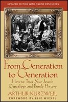 From Generation to Generation - How to Trace Your Jewish Genealogy and Family History (Paperback, Updated) - Arthur Kurzweil Photo