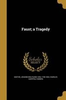 Faust; A Tragedy (Paperback) - Johann Wolfgang Von 1749 1832 Goethe Photo