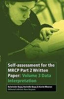 Self-Assessment for the MRCP Part 2 Written Paper, v. 3 - Data Interpretation (Paperback) - Narinder Bajaj Photo