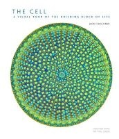 The Cell - A Visual Tour of the Building Block of Life (Hardcover) - Jack Challoner Photo