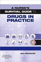 A Nurse's Survival Guide to Drugs in Practice (Paperback) - Ann Richards Photo