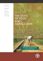 The State of Food and Agriculture 2012 (Paperback) - Food and Agriculture Organization Fao Photo