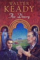 The Dowry (Hardcover) - Walter Keady Photo