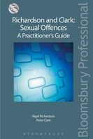 Richardson and Clark: Sexual Offences a Practitioner's Guide (Paperback, New) - Nigel Richardson Photo