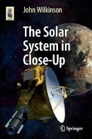 The Solar System in Close-Up 2016 (Paperback) - John Wilkinson Photo