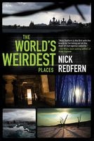 The World's Weirdest Places (Paperback) - Nick Redfern Photo