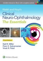 Walsh & Hoyt's Clinical Neuro-Ophthalmology: The Essentials (Paperback, 3rd Revised edition) - Neil R Miller Photo