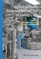 Industrial Scale Suspension Culture of Living Cells (Hardcover) - Jutta Syha Photo