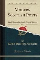 Modern Scottish Poets - With Biographical and Critical Notices (Classic Reprint) (Paperback) - D H Edwards Photo