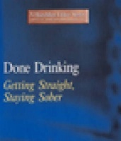 Hazelden Information Educational Services Done Drinking Getting Straight Staying Sober Photo