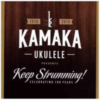 The Mountain Apple Company KAMAKA UKULELE PRESENTS KEEP STRUMMIN CD Photo