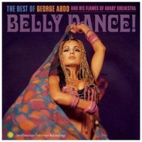 Smithsonian Folkways Recordings Belly Dance Best Of George Abdo Photo