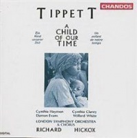 Chandos Tippett: A Child of our Time - LSO & Chorus / Hickox Photo