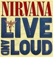 Universal Music Nirvana: Live and Loud Photo