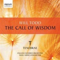 Signum Classics Will Todd: The Call of Wisdom Photo