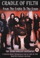 Chrome Dreams Media Cradle of Filth: Cradle to the Grave Photo