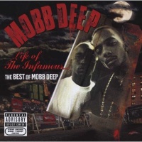 Life Of The Infamous - The Best Of Mobb Deep Photo