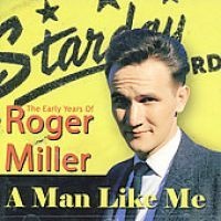 Bear Family Germany A Man Like Me: The Early Years Of Roger Miller Photo