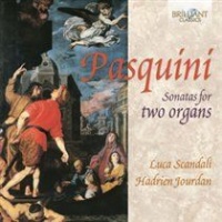 Brilliant Classics Pasquini: Sonatas for Two Organs Photo
