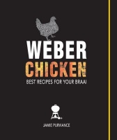 Struik Lifestyle Weber Chicken - Best Braai Recipes Photo