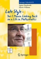 Late Style - Yuril Manin Looking Back on a Life in Mathematics Photo