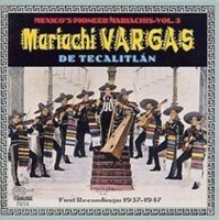 Arhoolie Mexico's Pioneer Mariachis Photo