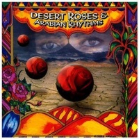 Desert Roses & Arabian Rhythms CD Photo