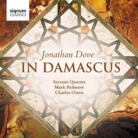 Signum Classics Jonathan Dove: In Damascus Photo
