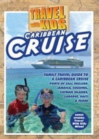 Quantum Leap Publisher Travel With Kids: Caribbean Cruise Photo