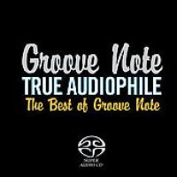 City Hall Records True Audiophile: Best of Groove Note Photo