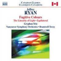 Naxos Jeffrey Ryan: Fugitive Colours/The Linearity of Light/Equilateral Photo
