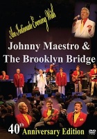 Wienerworld Johnny Maestro and the Brooklyn Bridge Photo