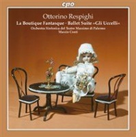 CPO Publishing Ottorino Respighi: La Boutique Fantasque/... Photo