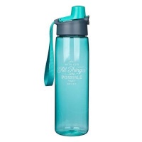 Christian Art Gifts Inc All Things Are Possible Plastic Water Bottle in Teal - Matthew 19:26 Photo