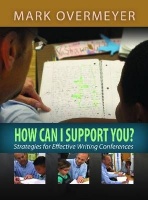 How Can I Support You? - Strategies for Effective Writing Conferences Photo