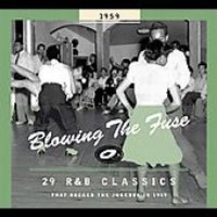 Bear Family Germany Blowing The Fuse - 29 R&B Classics That Rocked The Jukebox In 1959 Photo