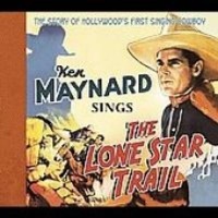 Bear Family Germany Sings The Lone Star Trail The Story Of Hollywood's First Singing Cowboy Photo