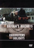 The History of British Railways: Commuters and Holidays Photo