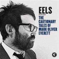 E Works The Cautionary Tales of Mark Oliver Everett Photo