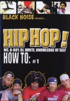 Bowline Black Noise Presents: Hip Hop - How To... Photo