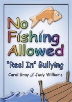 No Fishing Allowed - Reel in Bullying Photo