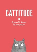 Quadrille Publishing Ltd Cattitude: A Journal To Discover The Purr-Fect You Photo