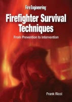 Firefighter Survival Techniques - From Prevention to Intervention Photo